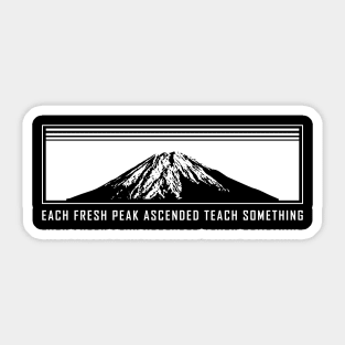 Each Fresh peak Ascended Teach Something Sticker